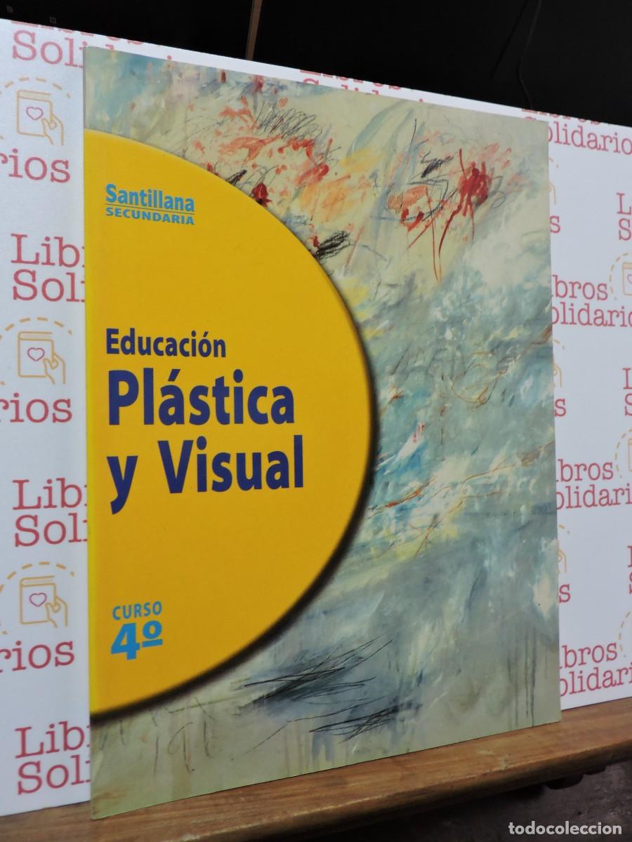 Libros: Eduaci&oacute;n pl&aacute;stica y visual. 4&ordm; Curso. Ed. Santillana. - Foto 1