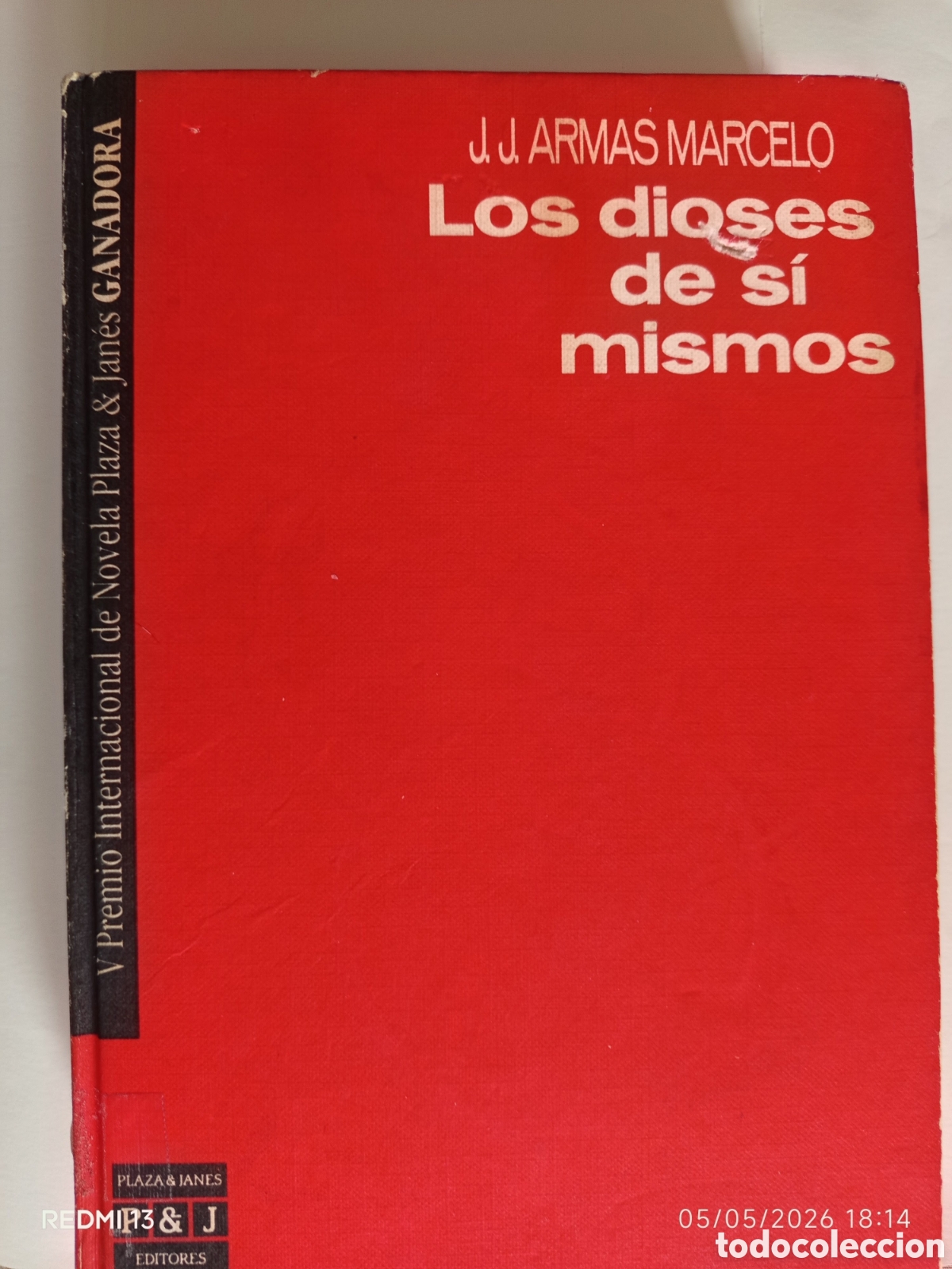 Libros: LOS DIOSES DE S&Iacute; MISMOS. 1989. J.J. ARMAS MARCELO. V PREMIO INTERNACIONAL DE NOVELA PLAZA & JAN&Eacute;S
