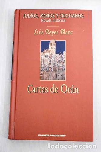 Libros: Cartas de Or&aacute;n. Judios, moros y cristianos