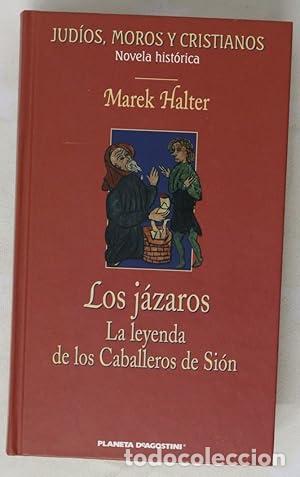 Libros: Los J&aacute;zaros. La leyenda de los Caballeros de Sion