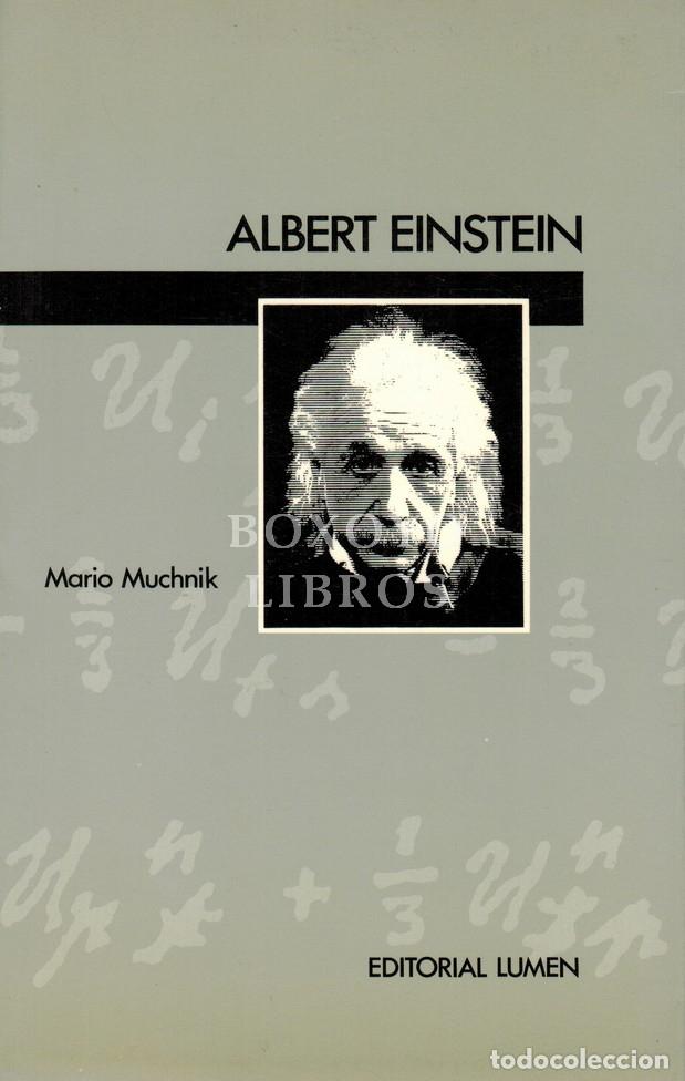 Libros: MUCHNIK, Mario. Albert Einstein