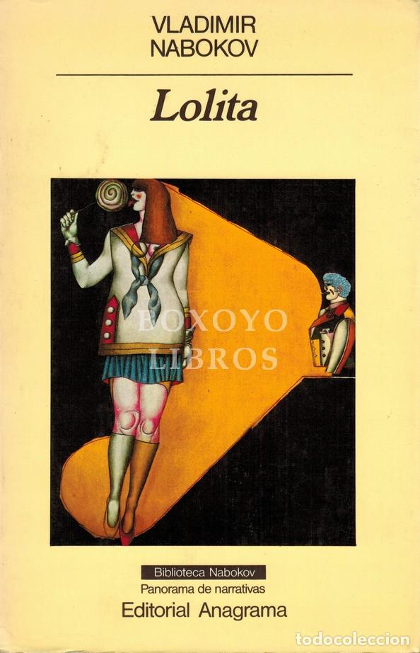 Libros: NABOKOV, Vladimir. Lolita. Traducci&oacute;n de Enrique Tejedor