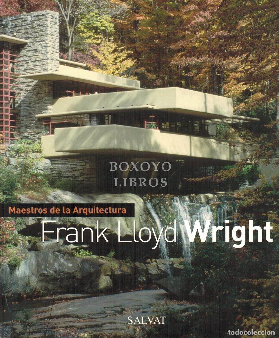 Libros: COLOMBO, M&oacute;nica. Maestros de la Arquitectura: Frank Lloyd Wright
