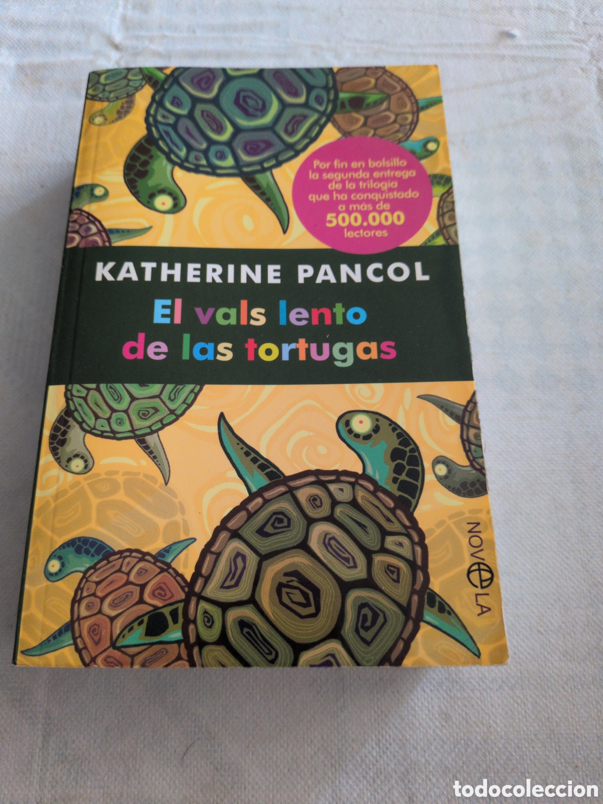 Libros: El vals lento de las tortugas - Katherine Pancol. La esfera de los libros. - Foto 1