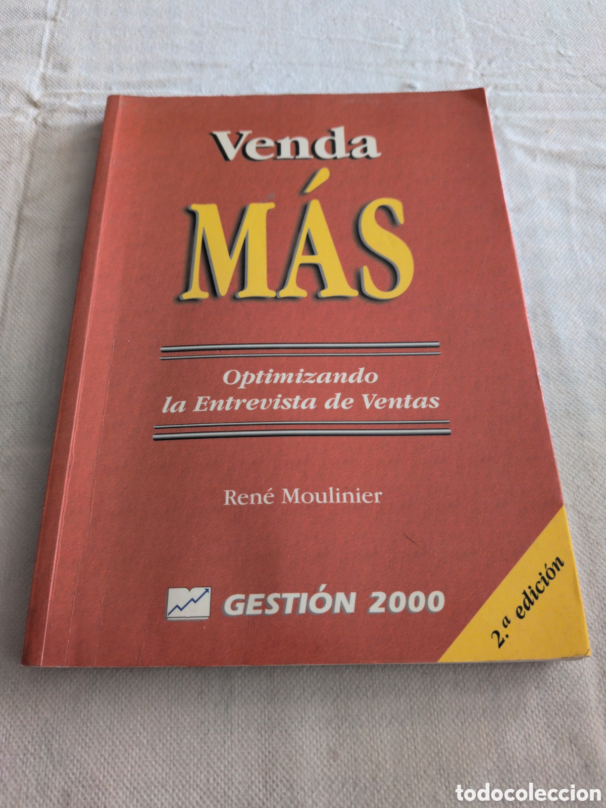 Libri di seconda mano: Venda M&aacute;s. Optimizando la entrevista de ventas - Rene Moulinier. Gesti&oacute;n 2000