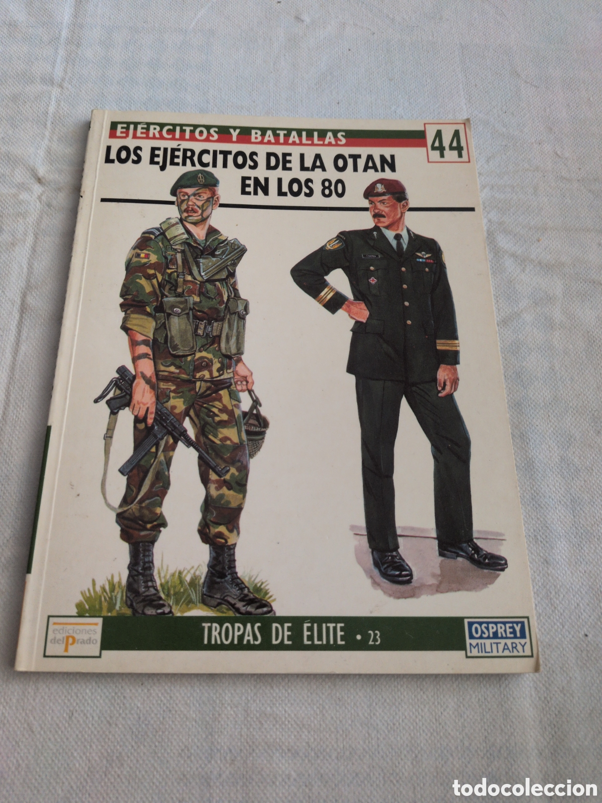 Libros: LOS EJERCITOS DE LA OTAN EN LOS 80-BATALLAS-TROPAS DE ELITE OSPREY-44