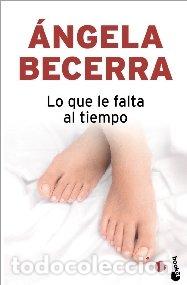Libros: Lo Que Le Falta Al Tiempo
