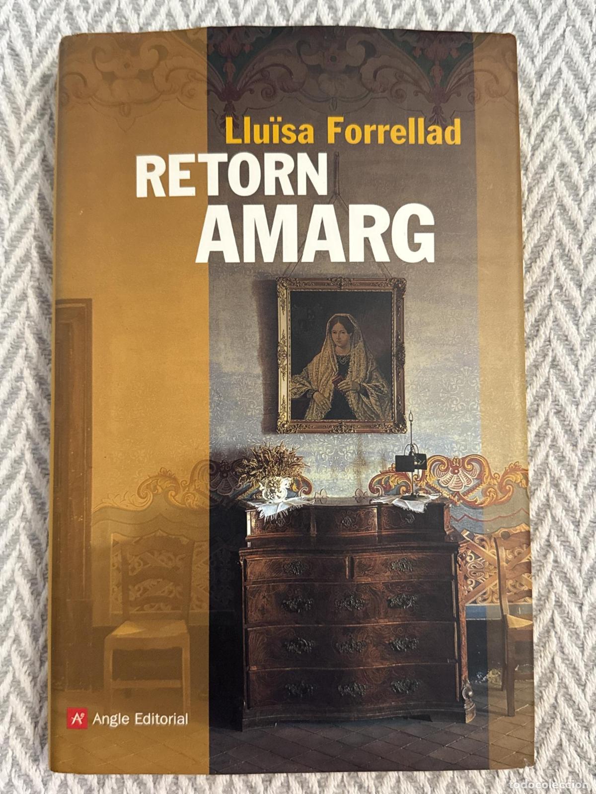 Libros: Retorn amarg - Forrellad, Llu&iuml;sa