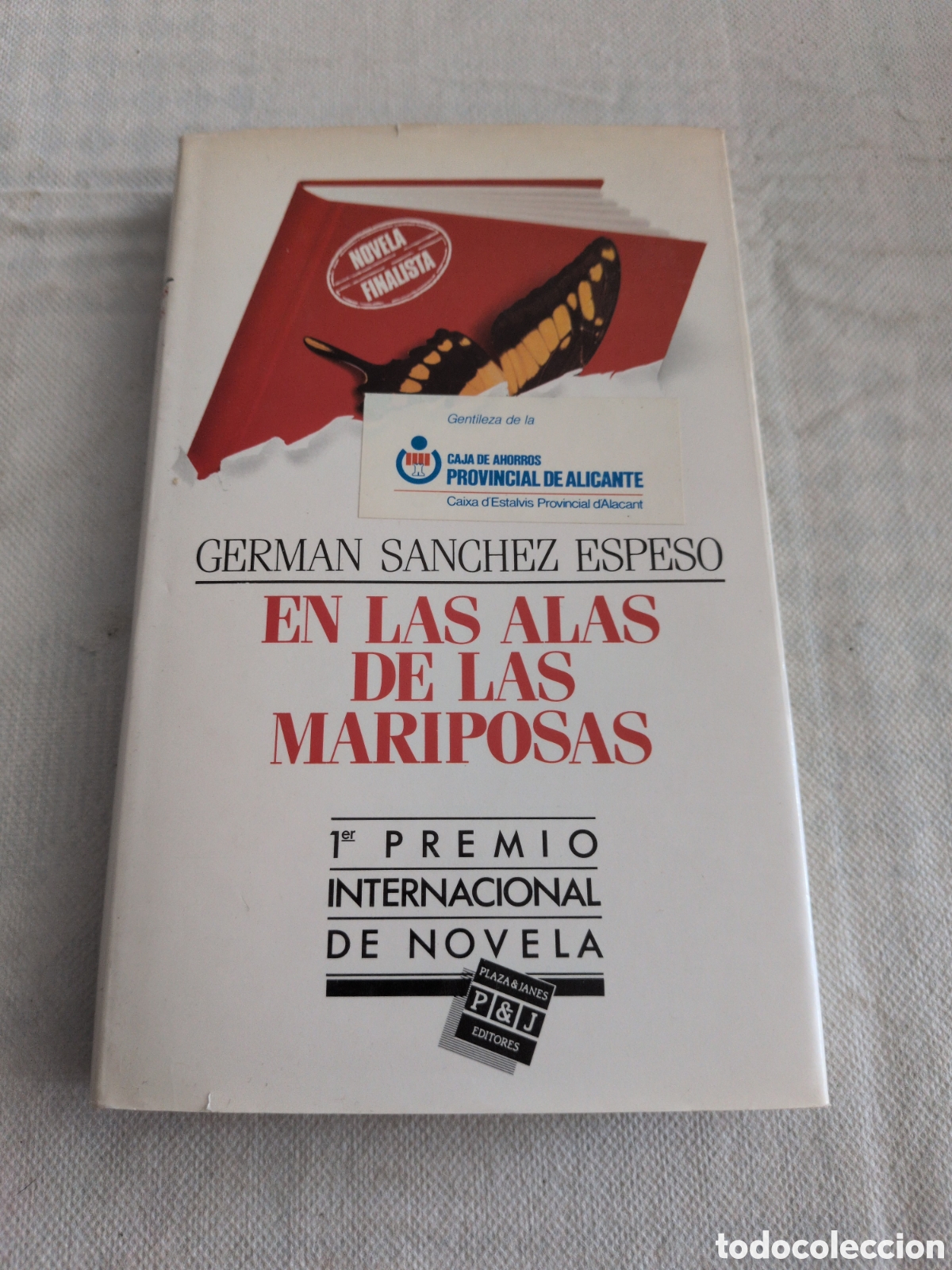 Libros: En las alas de las mariposas - Germ&aacute;n S&aacute;nchez Espeso. Plaza & Janes.