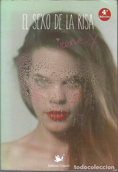 Libros: EL SEXO DE LA RISA IRENE X EDITORIAL ORIGAMA
