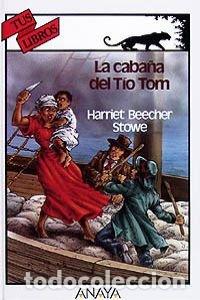 Libros: La caba&ntilde;a del t&iacute;o Tom