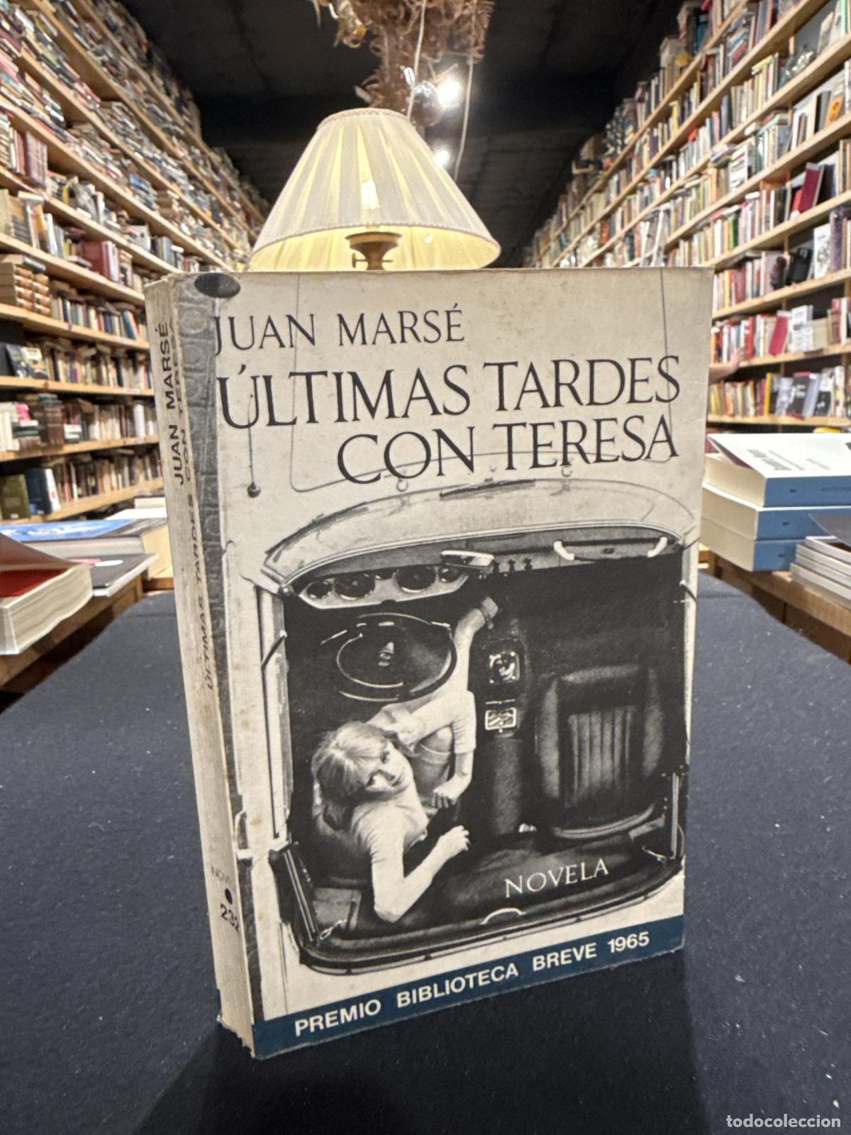 Libros: &Uacute;ltimas tardes con Teresa - Juan Mars&eacute;