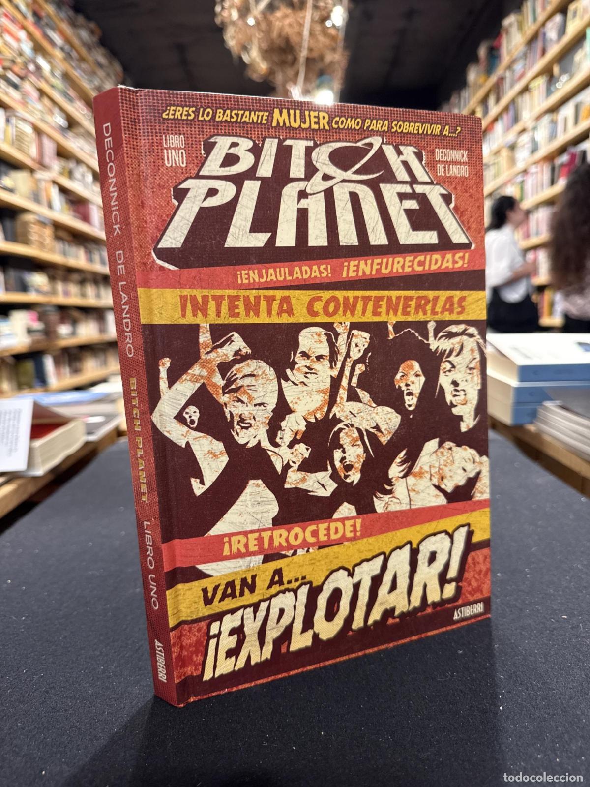 Libros: Bitch Planet 1. M&aacute;quina extraordinaria - Kelly Sue Deconnick