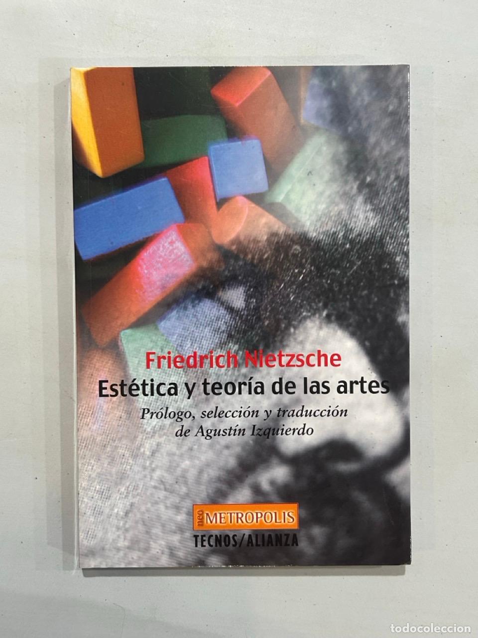 Libros: Friedrich Nietzsche - Est&eacute;tica y teor&iacute;a de las artes