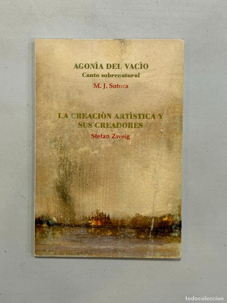 Libros: Sotoca / Zweig - Agon&iacute;a del vac&iacute;o / La creaci&oacute;n art&iacute;stica y sus creadores