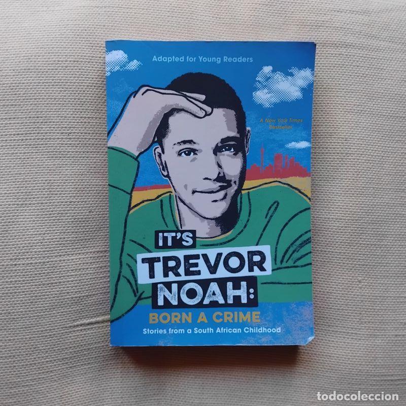Libros: Its Trevor Noah. Born a Crime - Foto 1