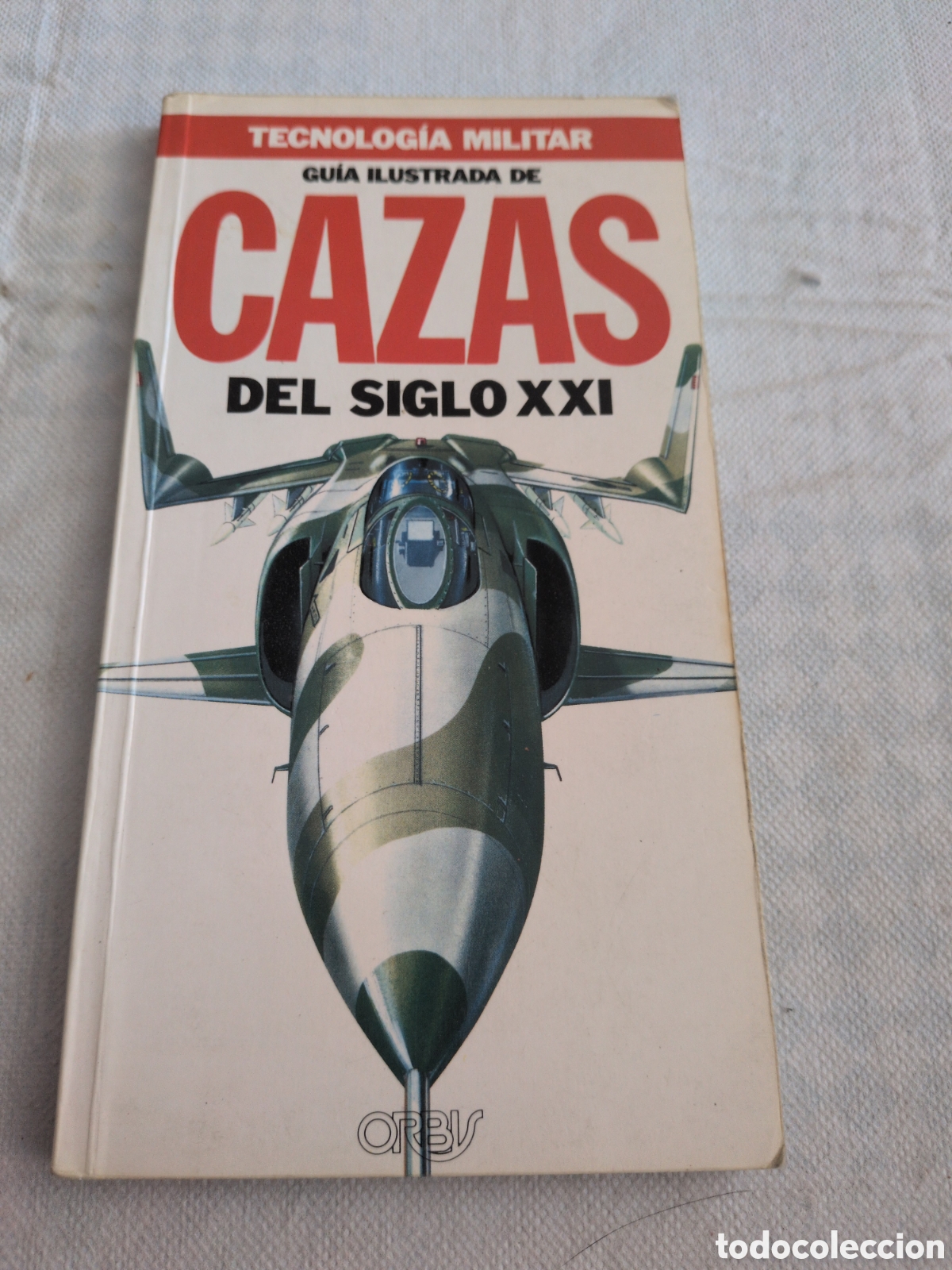 Livros em segunda m&atilde;o: Tecnolog&iacute;a militar. Guia ilustrada de cazas del siglo XXI. Orbis