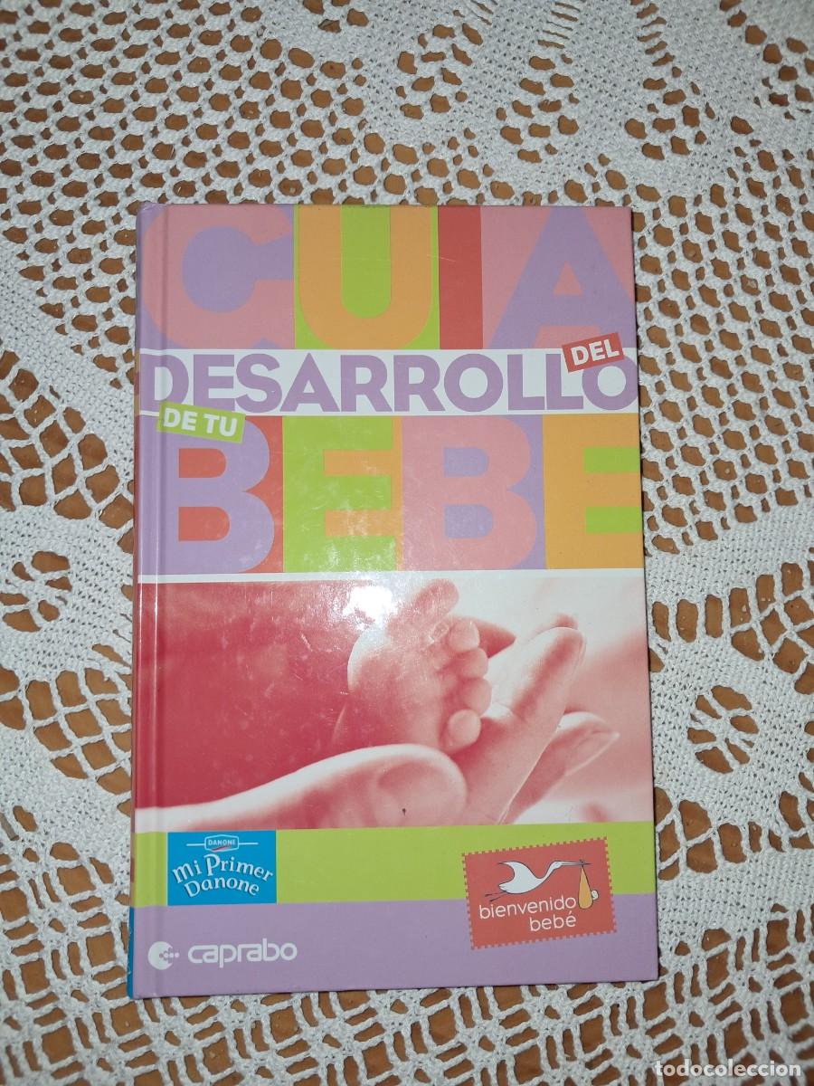 Libros: Gu&iacute;a del desarrollo de tu beb&eacute; Caprabo