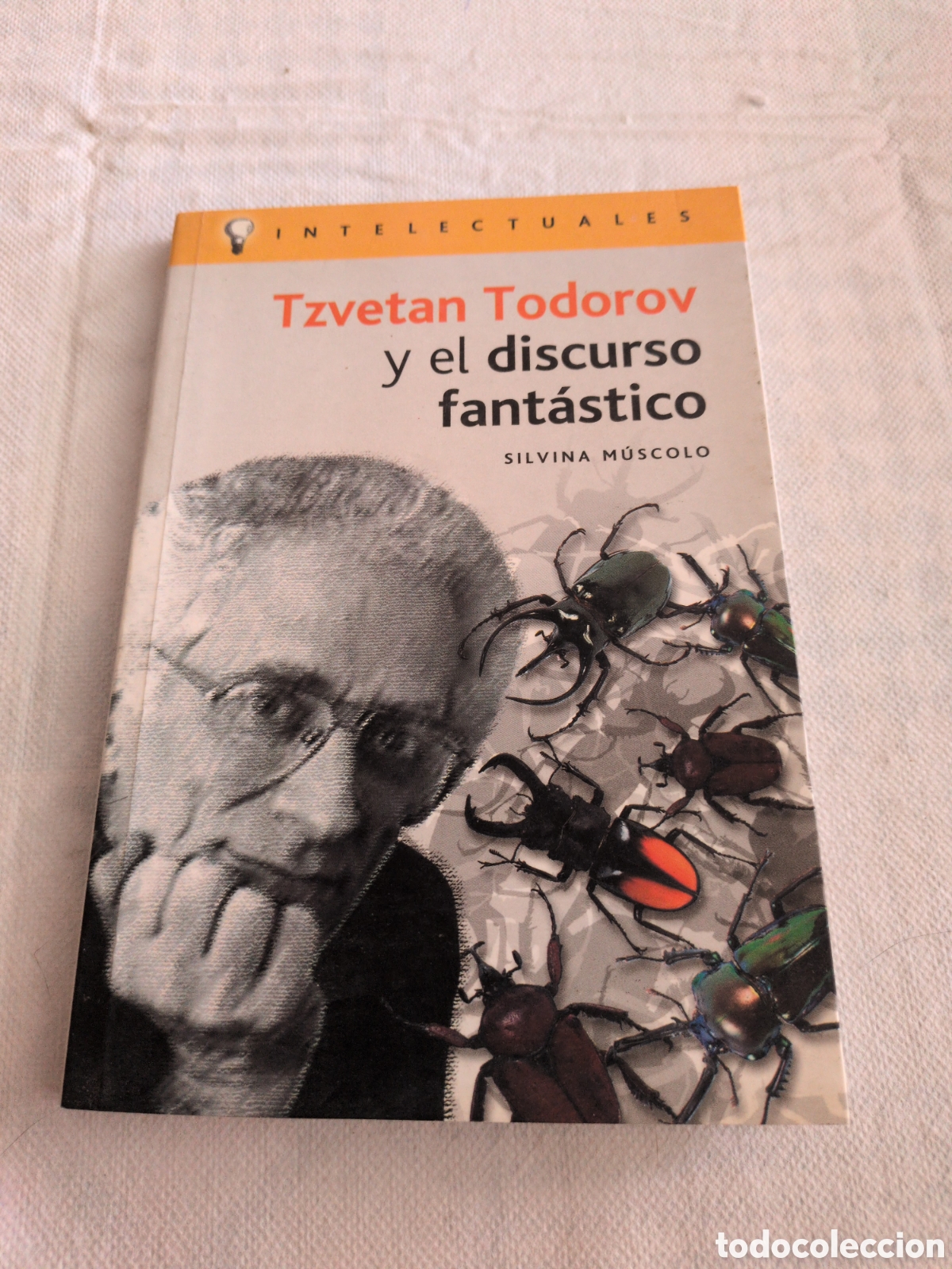 Livros em segunda m&atilde;o: Tzvetan Todorov y el discurso fant&aacute;stico - Silvina Muscolo. Primera edicion 2005