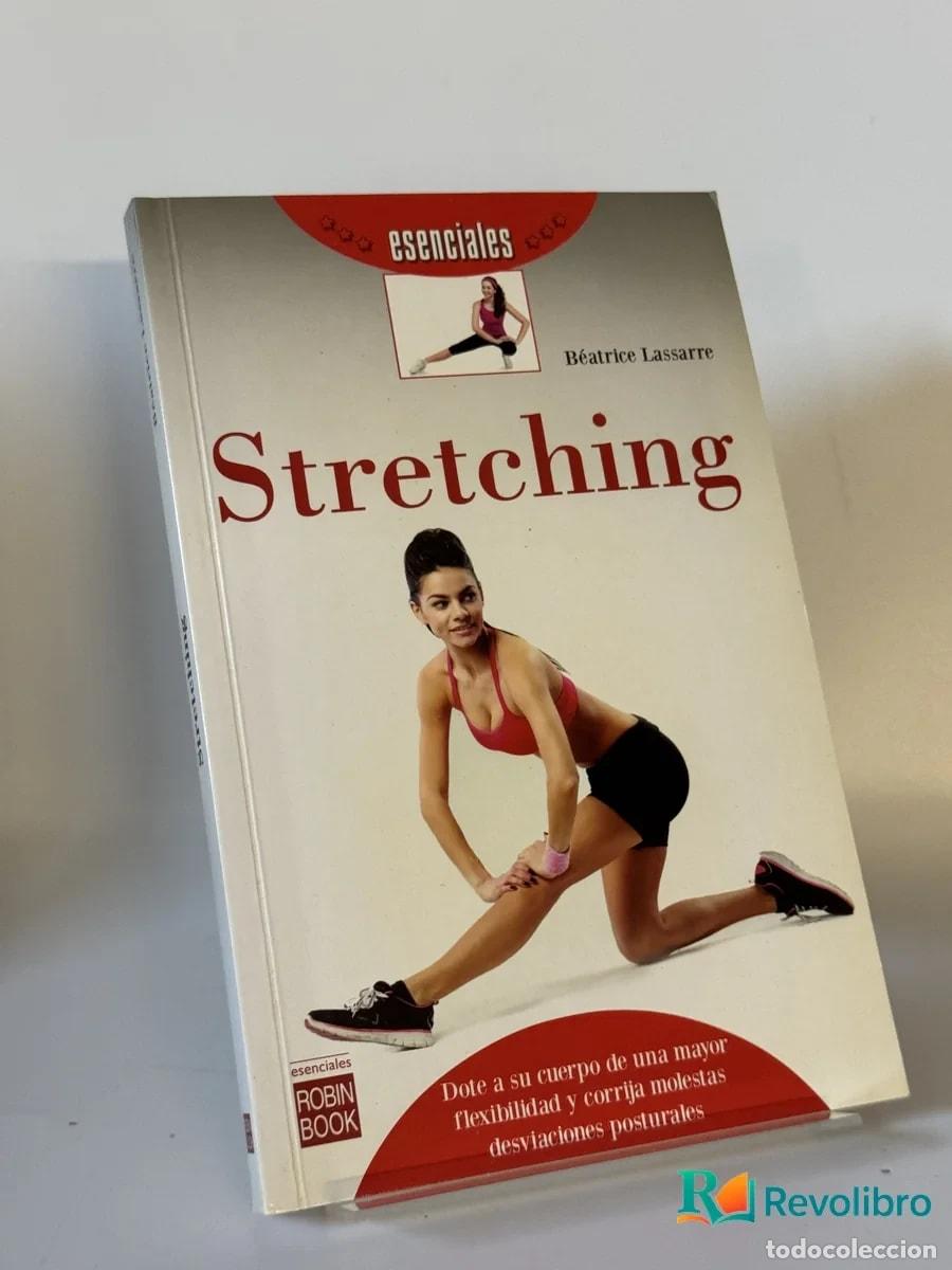 Libros: Stretching - B&eacute;atrice Lassarre