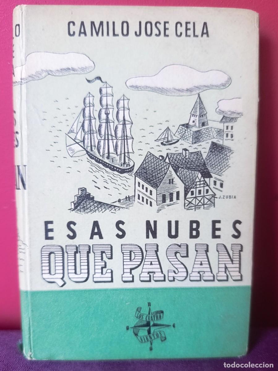 Libros: Esas nubes que pasan [Primera edici&oacute;n] - Cela, Camilo Jos&eacute; - Foto 1
