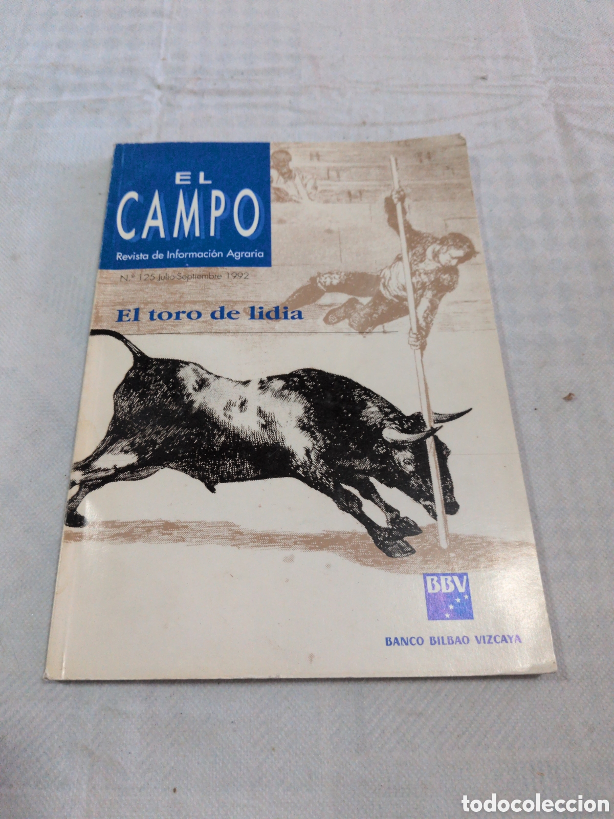 books: El campo. El toro de lidia. Revista de informaci&oacute;n agraria. 1992