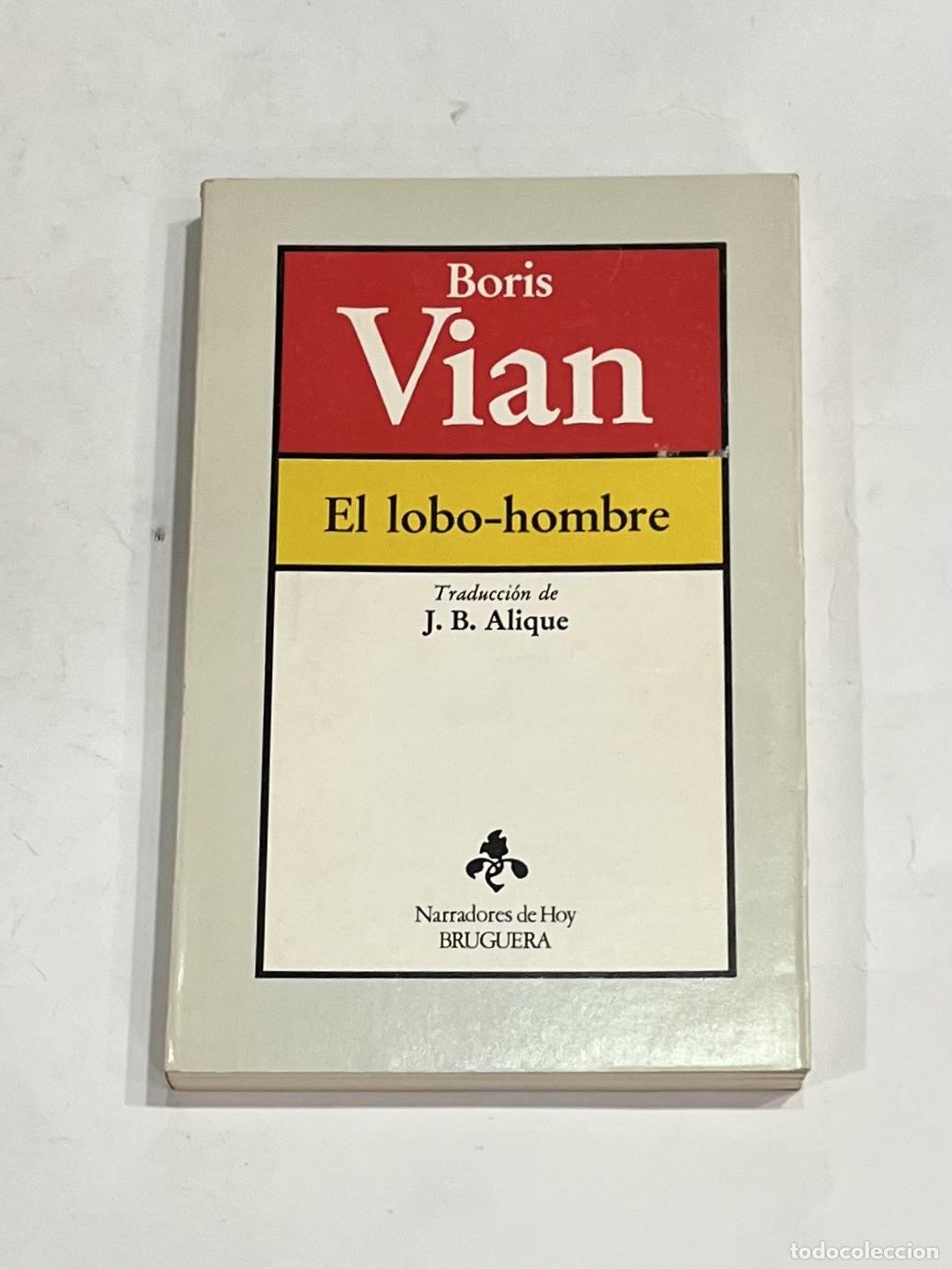 Libros: VIAN, Boris. - El lobo-hombre. - Foto 1