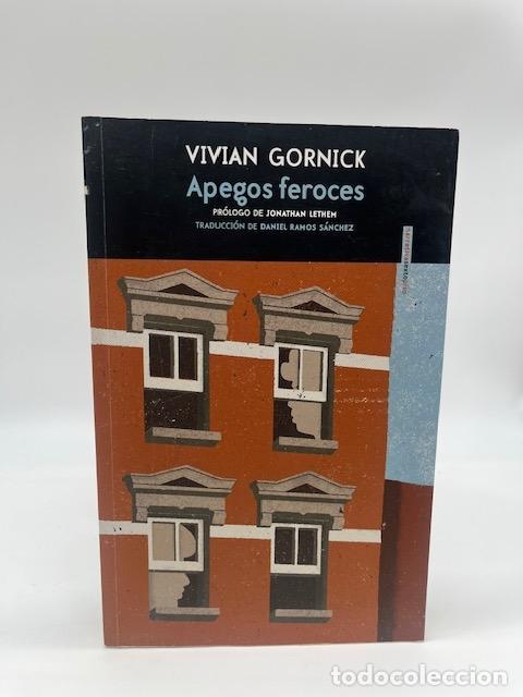 Libros: GORNICK, Vivian. - Apegos feroces.