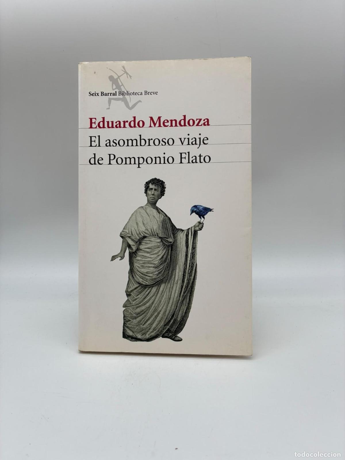 Libros: MENDOZA, Eduardo. - El asombroso viaje de Pomponio Flato.