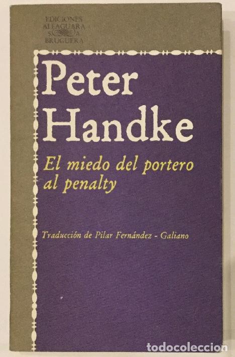 Libros: HANDKE, Peter. - El miedo del portero al penalty.