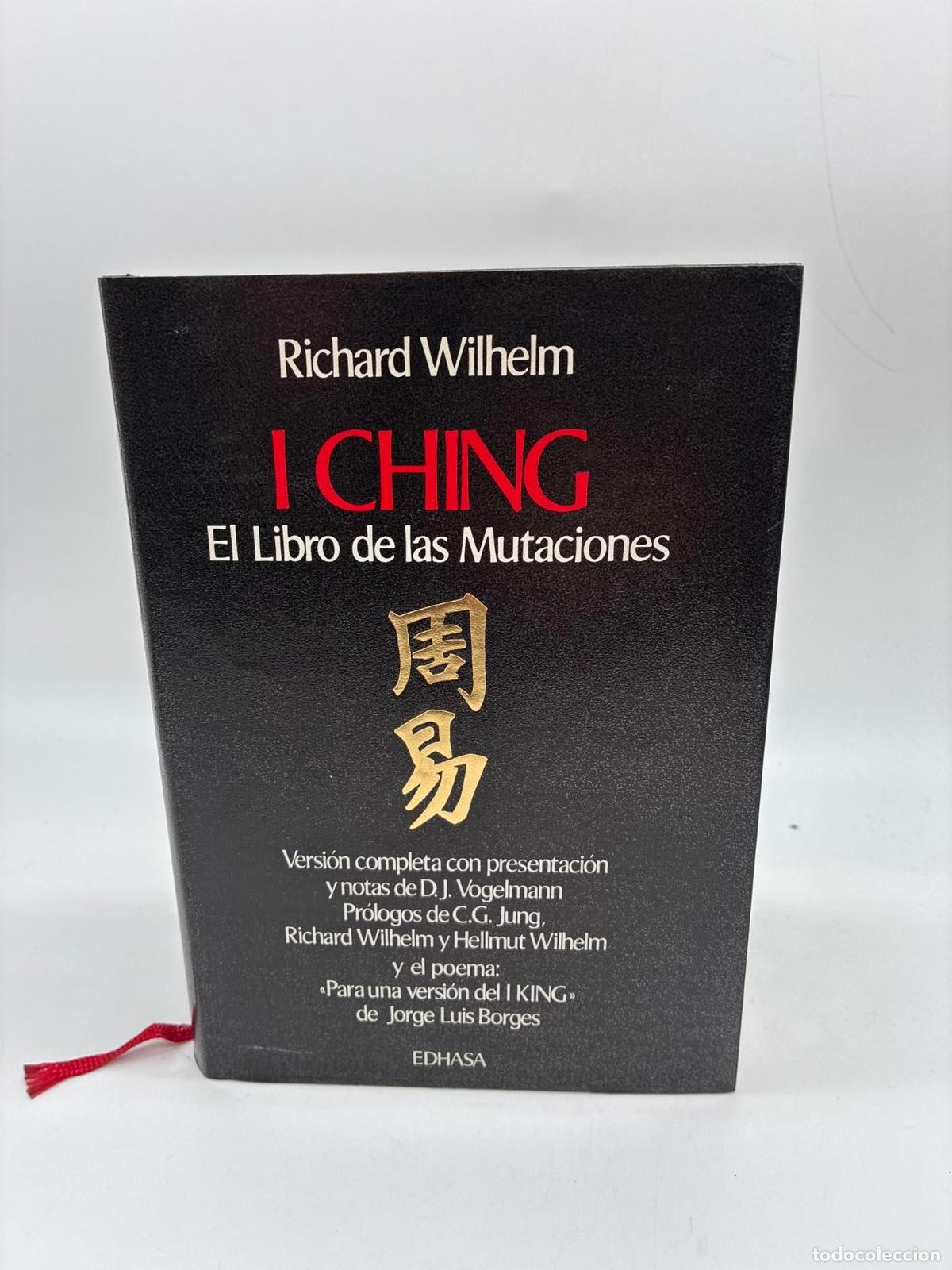 Libros: WILHELM, Richard. - I Ching. El libro de las mutaciones.