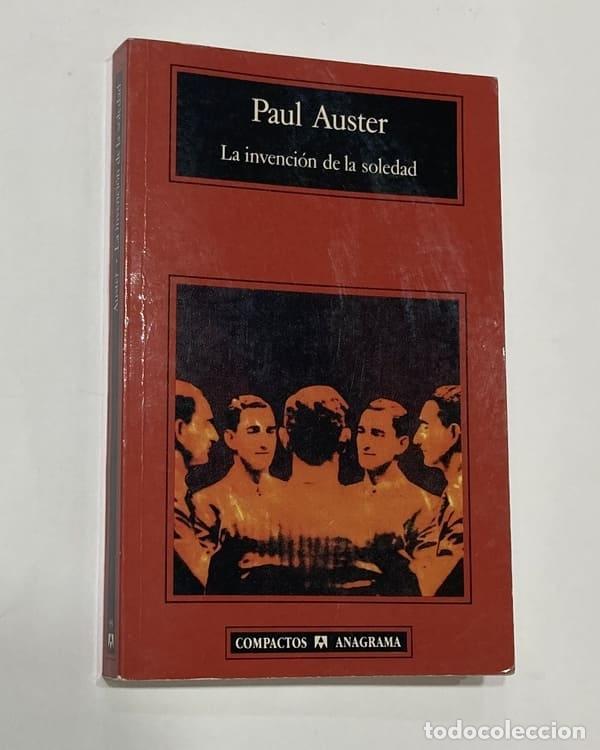 Libros: AUSTER, Paul. - La invenci&oacute;n de la soledad.