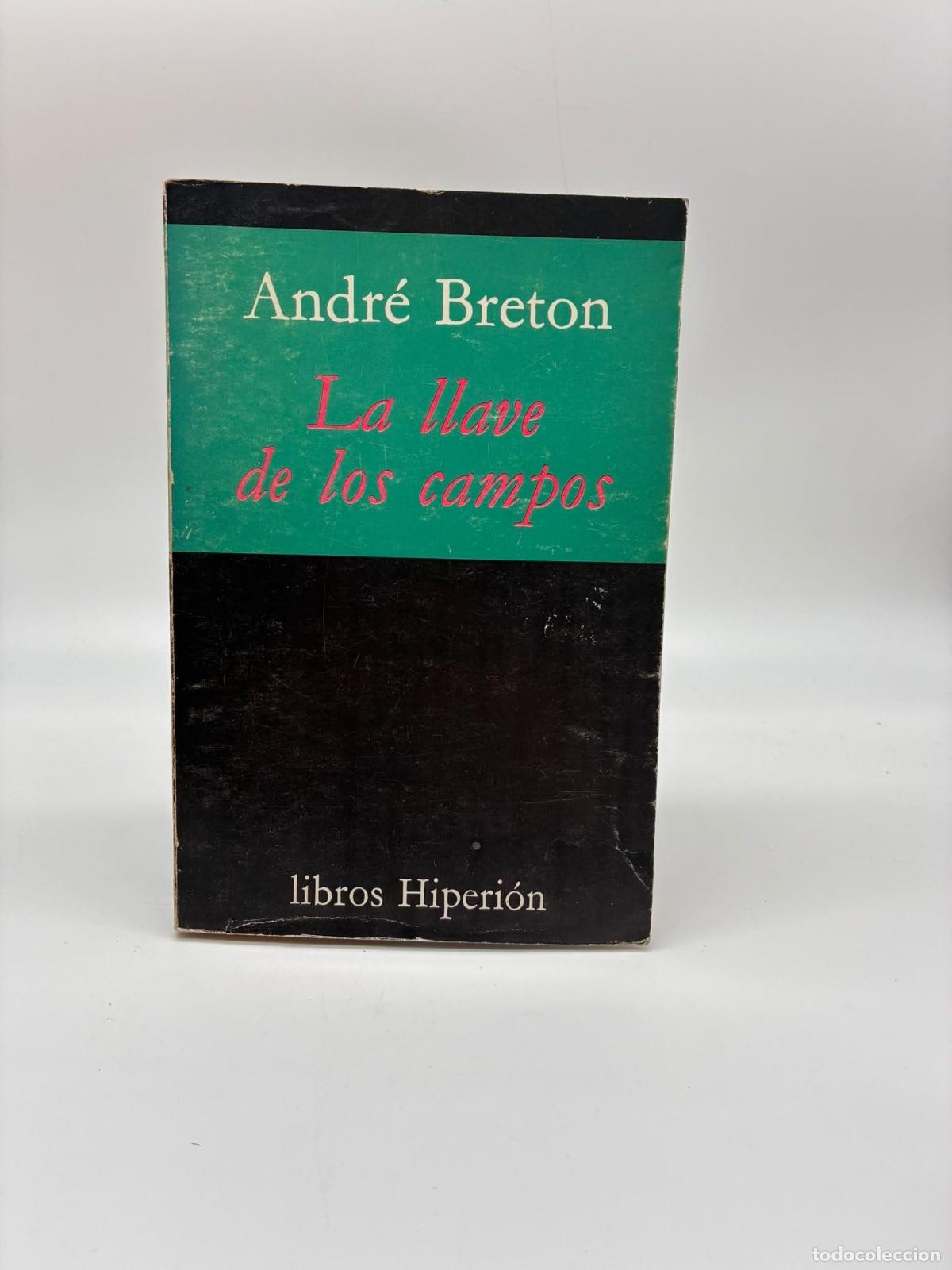 Libros: BRETON, Andr&eacute;. - La llave de los campos.