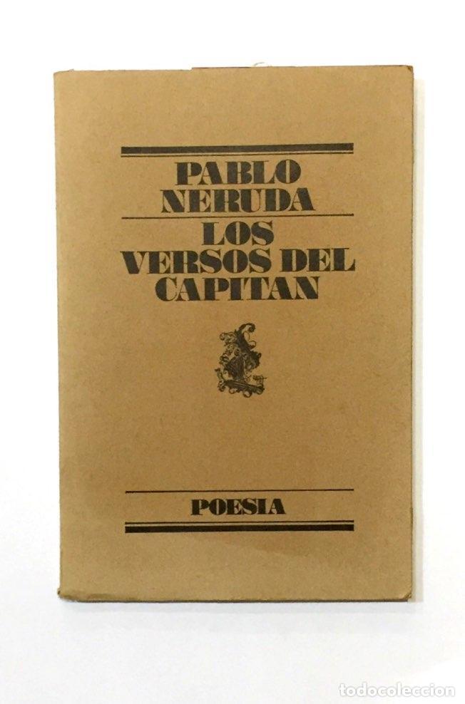 Libros: NERUDA, Pablo. - Los versos del capit&aacute;n.