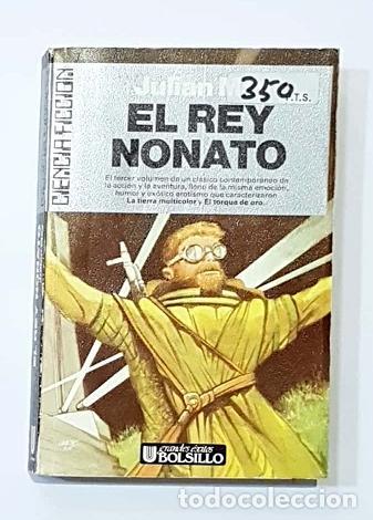Libros: MAY, Julian. - El rey nonato. La Saga del Exilio en el Plioceno-III.