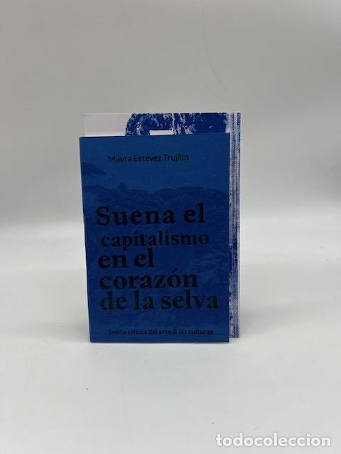 Libros: EST&Eacute;VEZ TRUJILLO, Mayra. - Suena el capitalismo en el coraz&oacute;n de la selva.