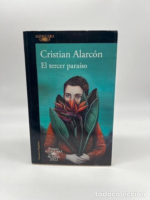 Libros: ALARC&Oacute;N, Cristian. - El tercer para&iacute;so.