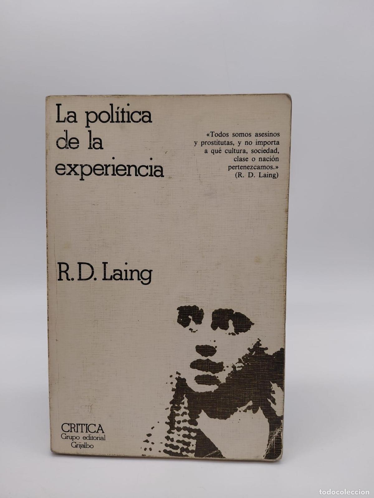 Libros: LAING, Ronald D - La pol&iacute;tica de la experiencia.