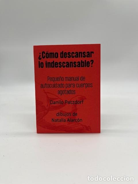 Libros: PATZDORF, Danilo. - &iquest;C&oacute;mo descansar lo indescansable?