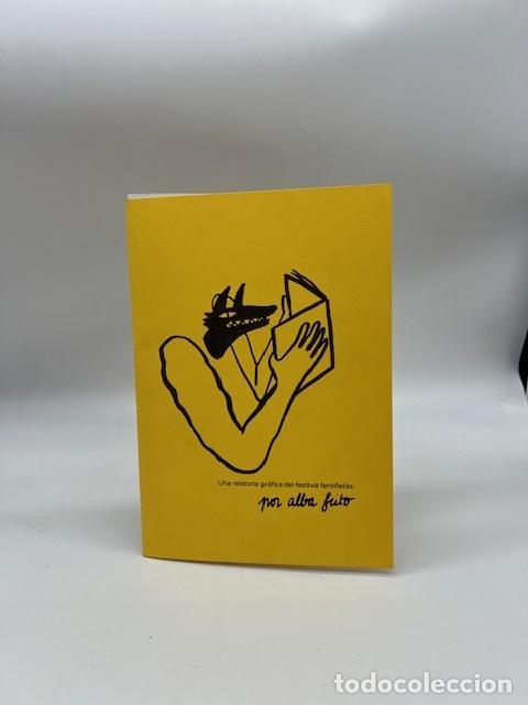 Libros: FEITO, Alba. - Una relator&iacute;a gr&aacute;fica del festival femi&ntilde;etas.