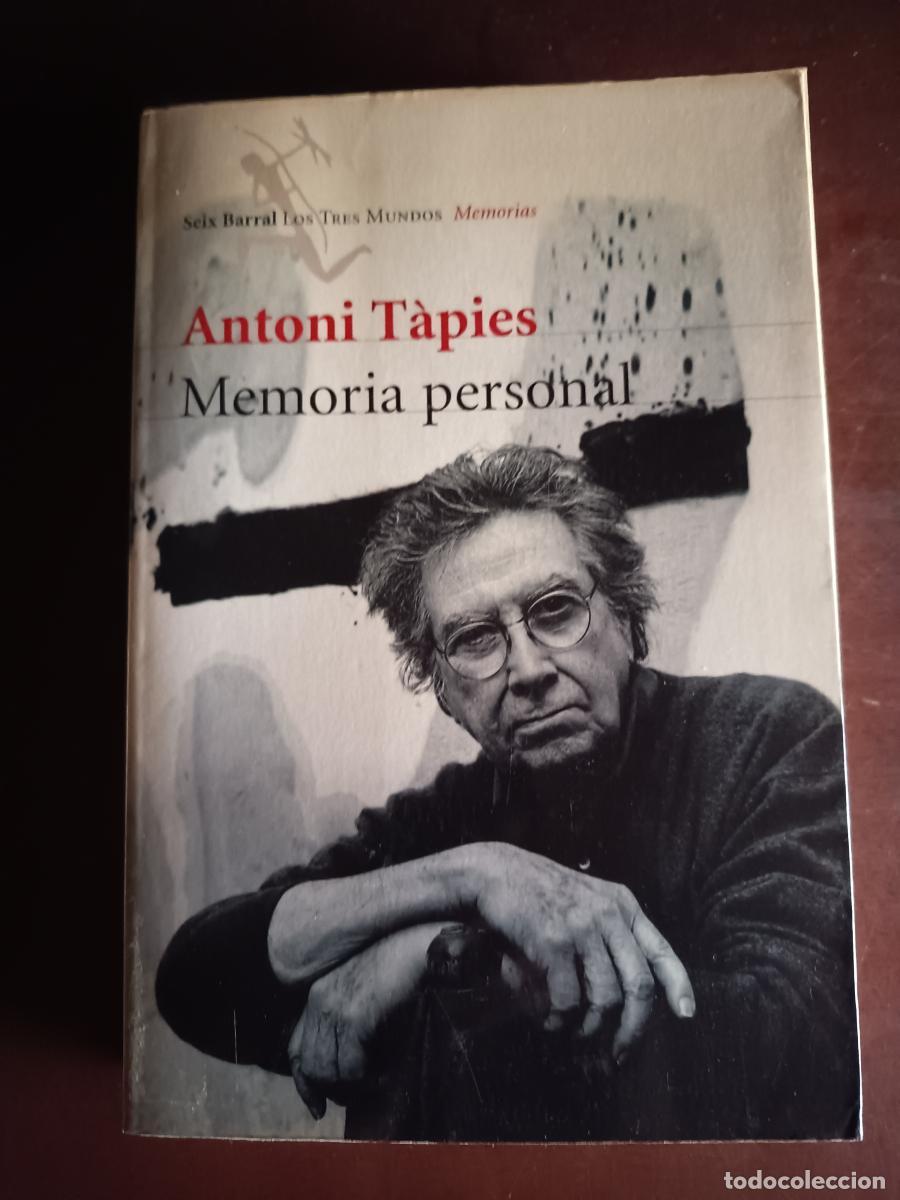 Libros: Memoria personal - Antoni T&agrave;pies