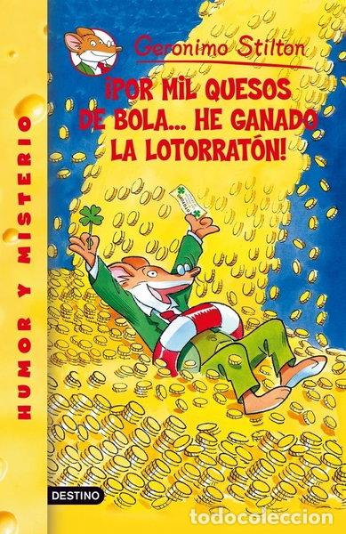 B&uuml;cher: &iexcl;Por mil quesos de bola... he ganado la lotorrat&oacute;n!- 9788408077725
