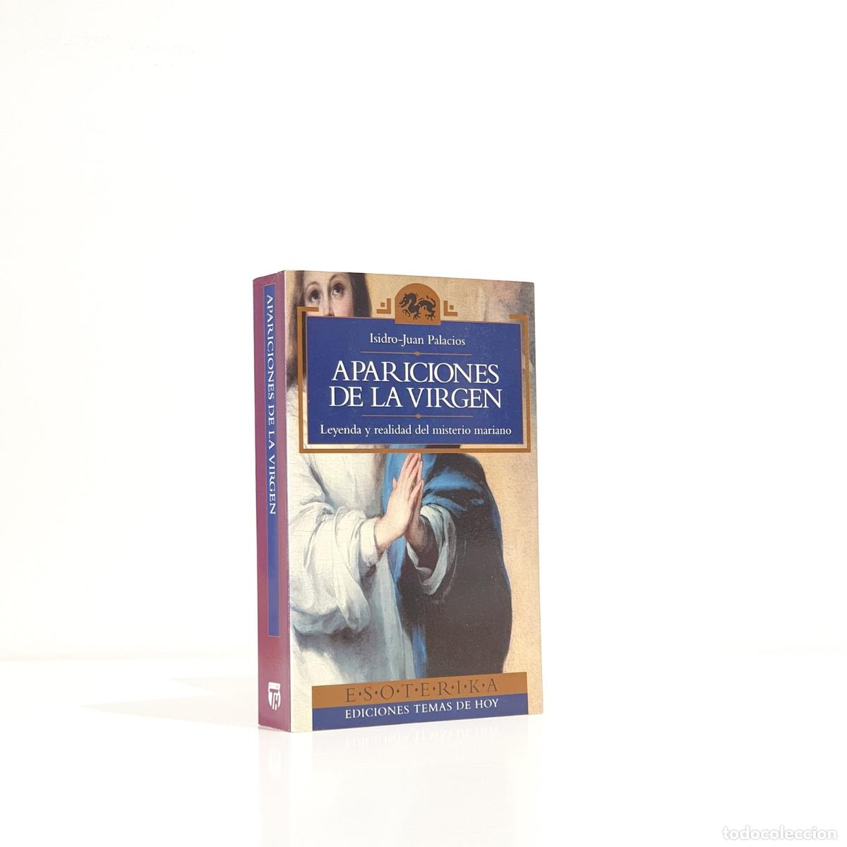 Livros em segunda m&atilde;o: Isidro-Juan Palacios - Apariciones de la Virgen leyenda y realidad del misterio mariano