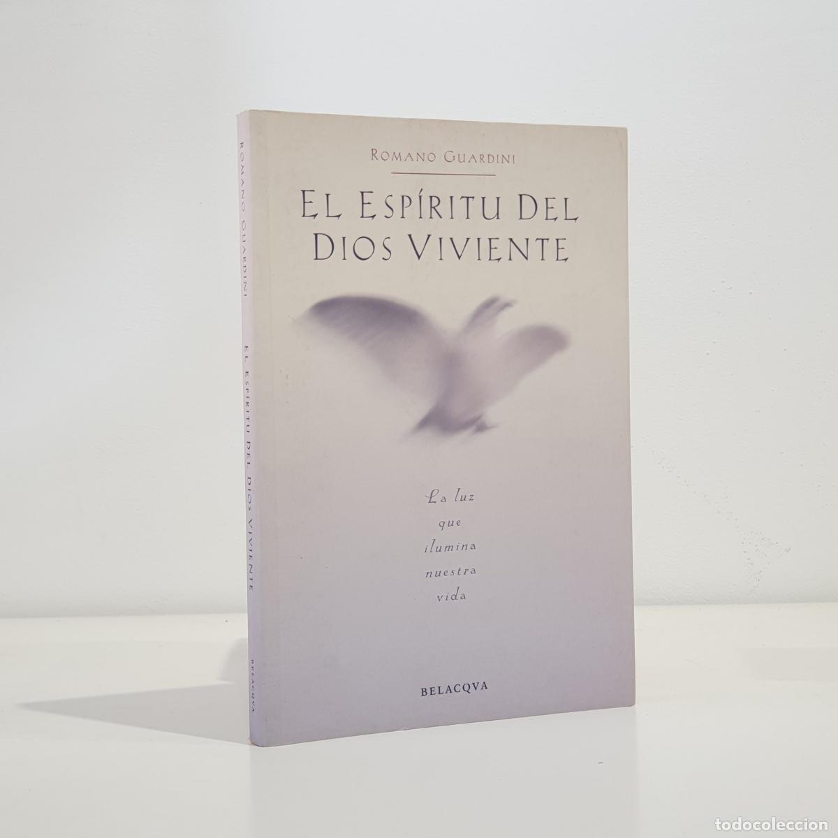 Libros: Romano Guardini - El esp&iacute;ritu del Dios viviente