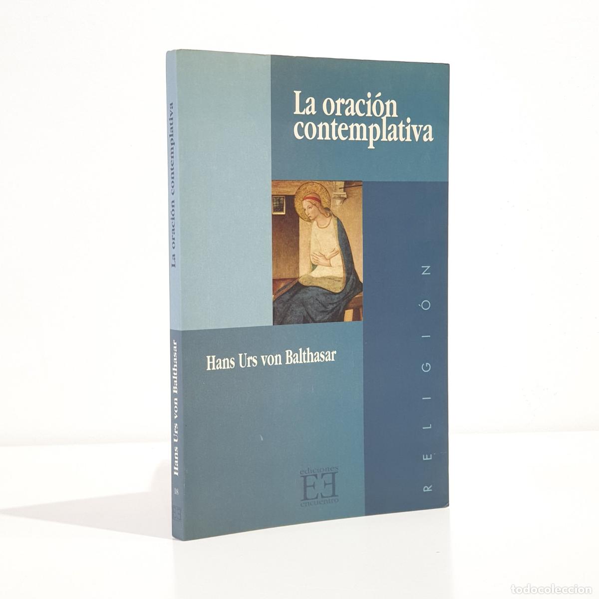 Libros: Hans Urs Von Balthasar - La oraci&oacute;n contemplativa