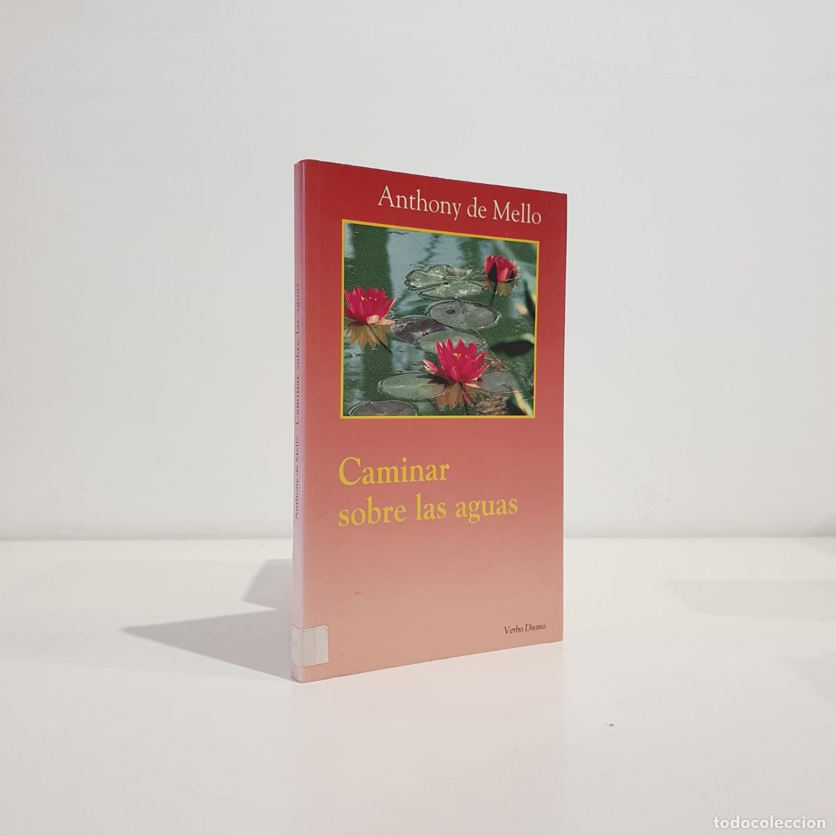 Libros: Anthony De Mello - Caminar sobre las aguas - Foto 1