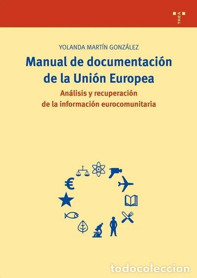 B&uuml;cher: Manual de documentaci&oacute;n de la Uni&oacute;n Europea- 9788497043090