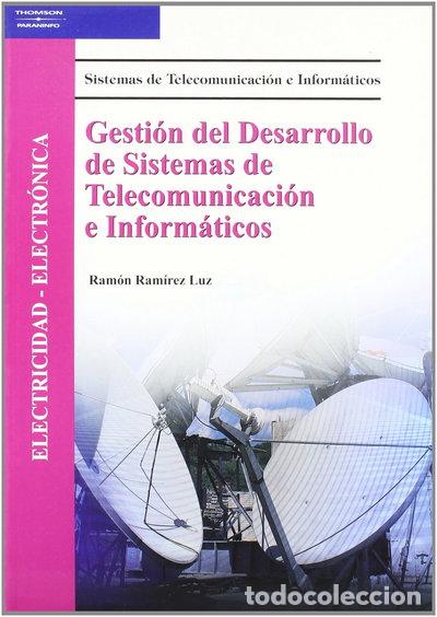 Libros: Gesti&oacute;n del desarrollo de sistemas de telecomunicaci&oacute;n e inform&aacute;ticos- 9788497323192
