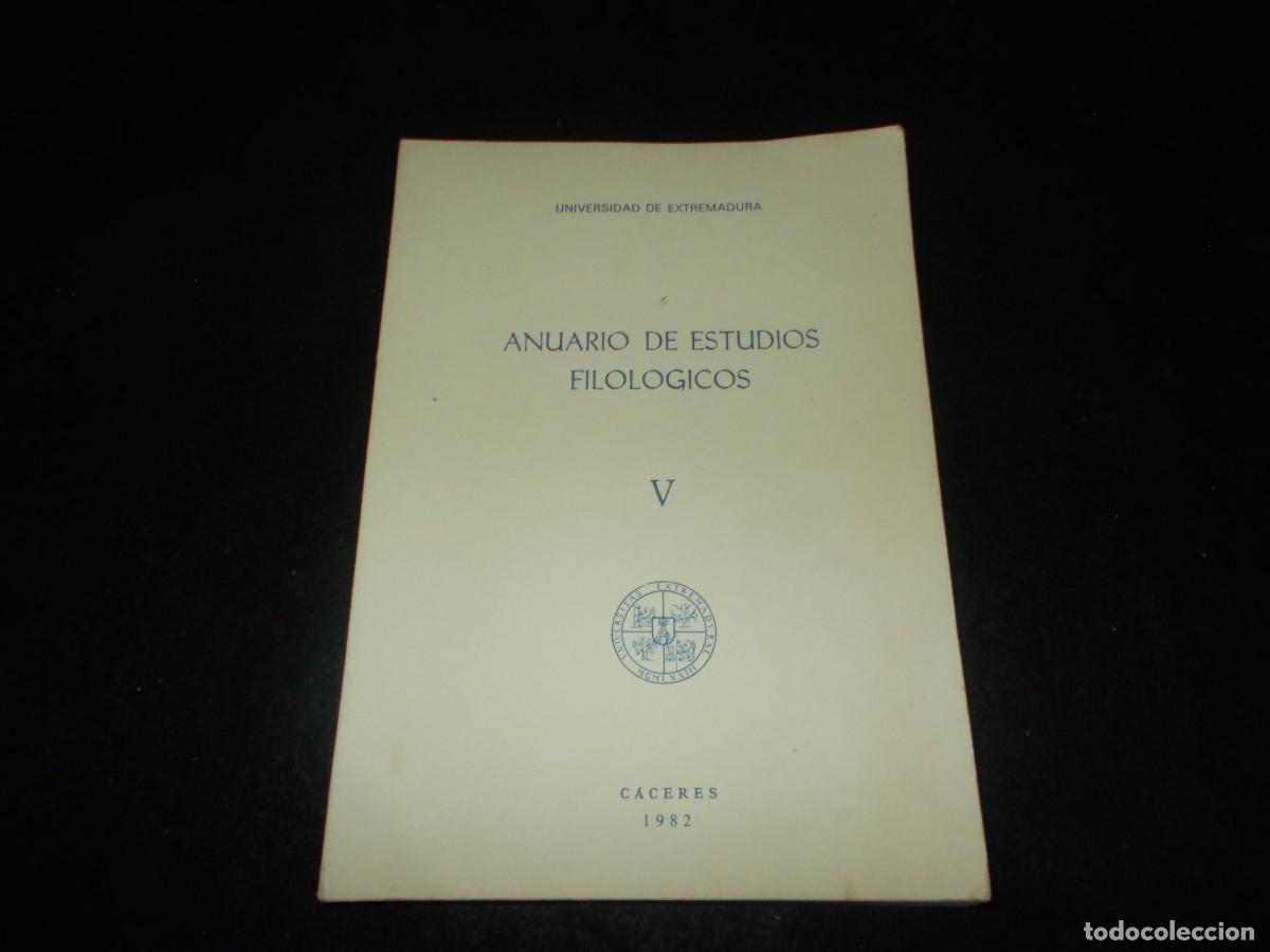Libros: ANUARIO DE ESTUDIOS FILOL&Oacute;GICOS V. Universidad de Extremadura. C&aacute;ceres 1982. Libro Filolog&iacute;a