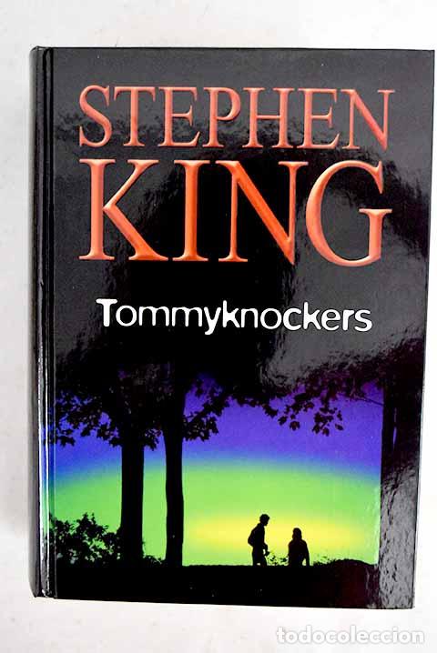 Livres: Tommyknockers: King, Stephen.- King, Stephen